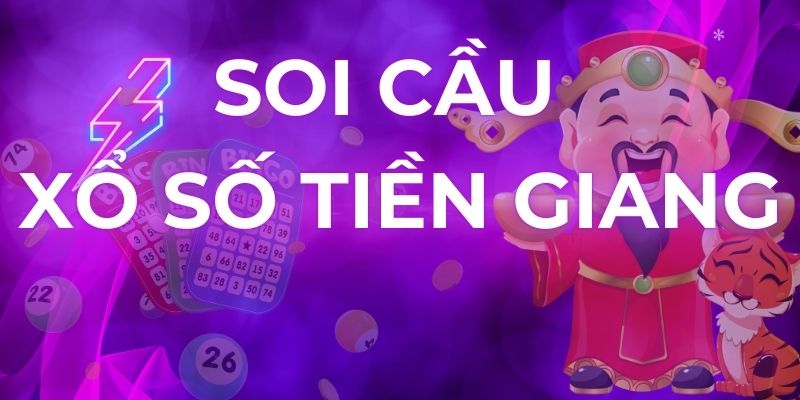 Soi cầu xổ số tiền giang